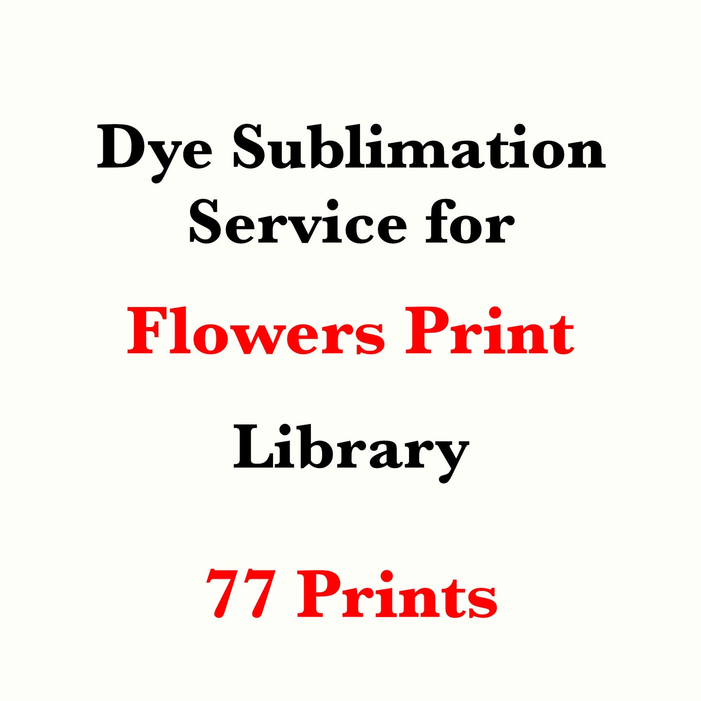 Dye sublimation service for Flowers Print Library(Sold by the Yard)