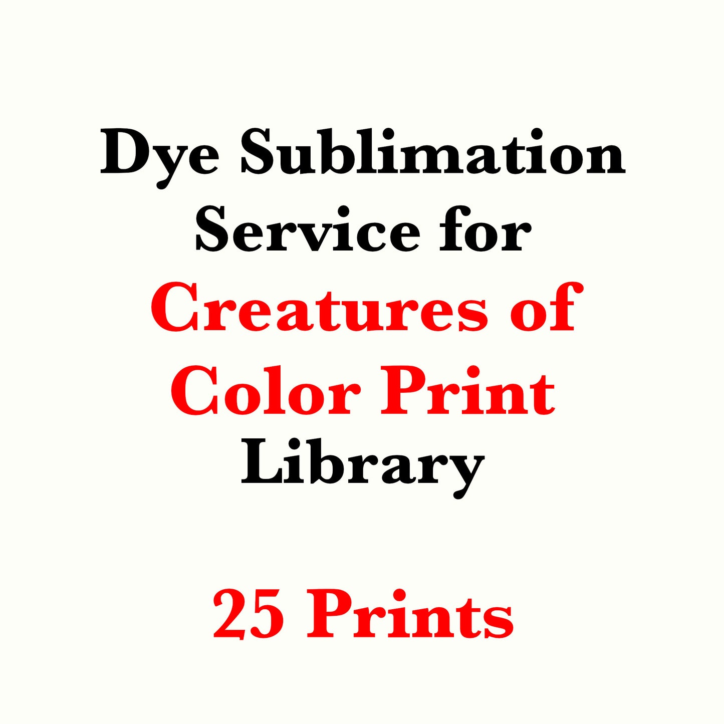 Servicio de sublimación de tinta para Creatures of Color Print Library (Se vende cortado a medida)